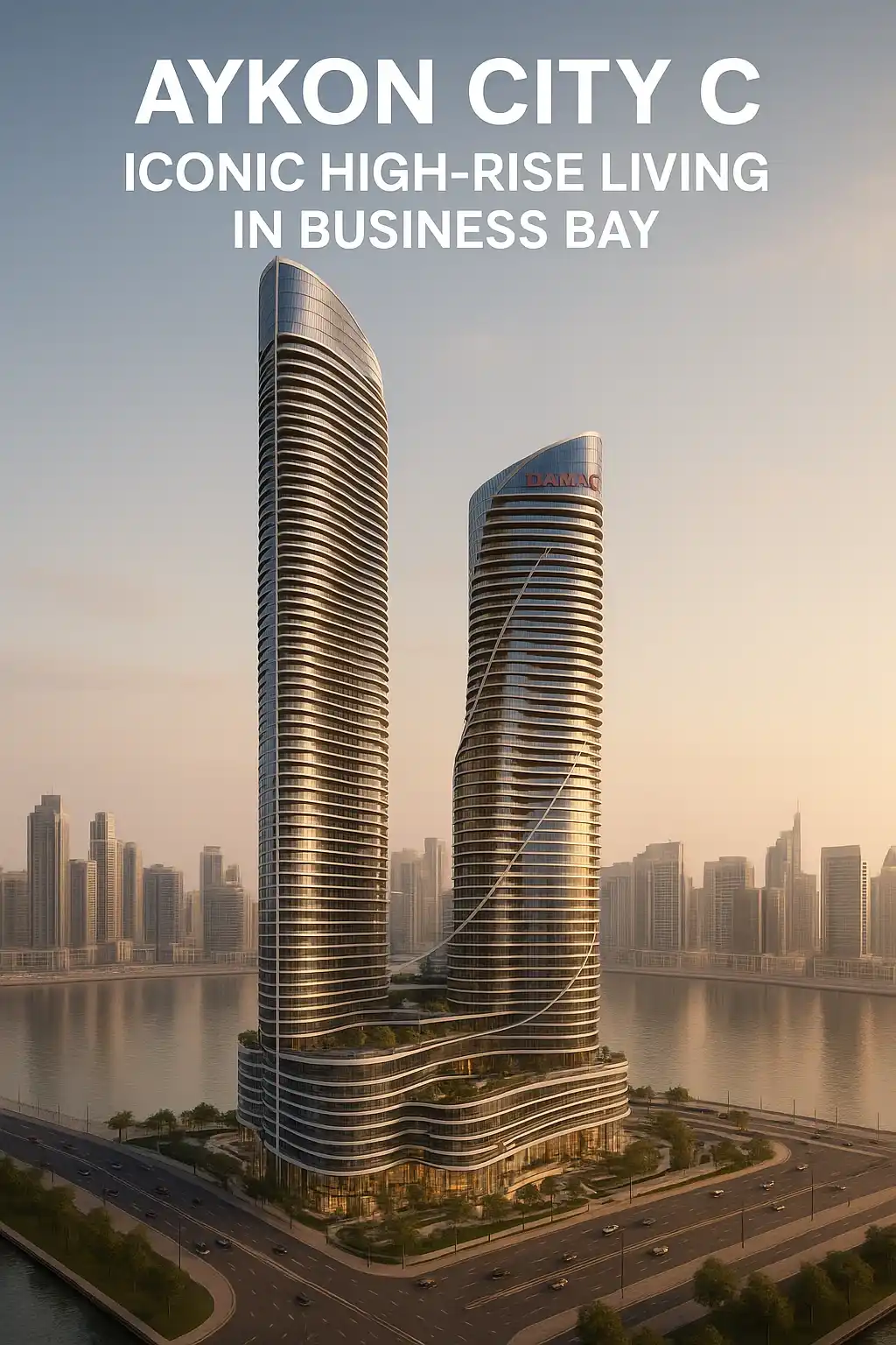 Aykon City C by DAMAC: Iconic High-Rise Living in Business Bay
