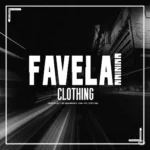 Favela Clothing: The Streetwear Brand That Lives "Zwischen"