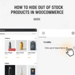How to Hide Out of Stock Products in WooCommerce | Guide